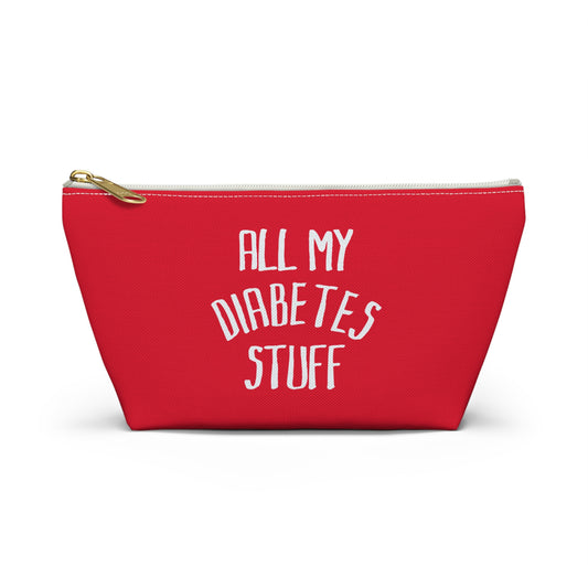 All My Diabetes Stuff, Diabetes Supply Bag, Funny Diabetic Supply Bag, Type 1 one Carry Case, Accessory Red Pouch Zipper w T-bottom - Starcove Fashion