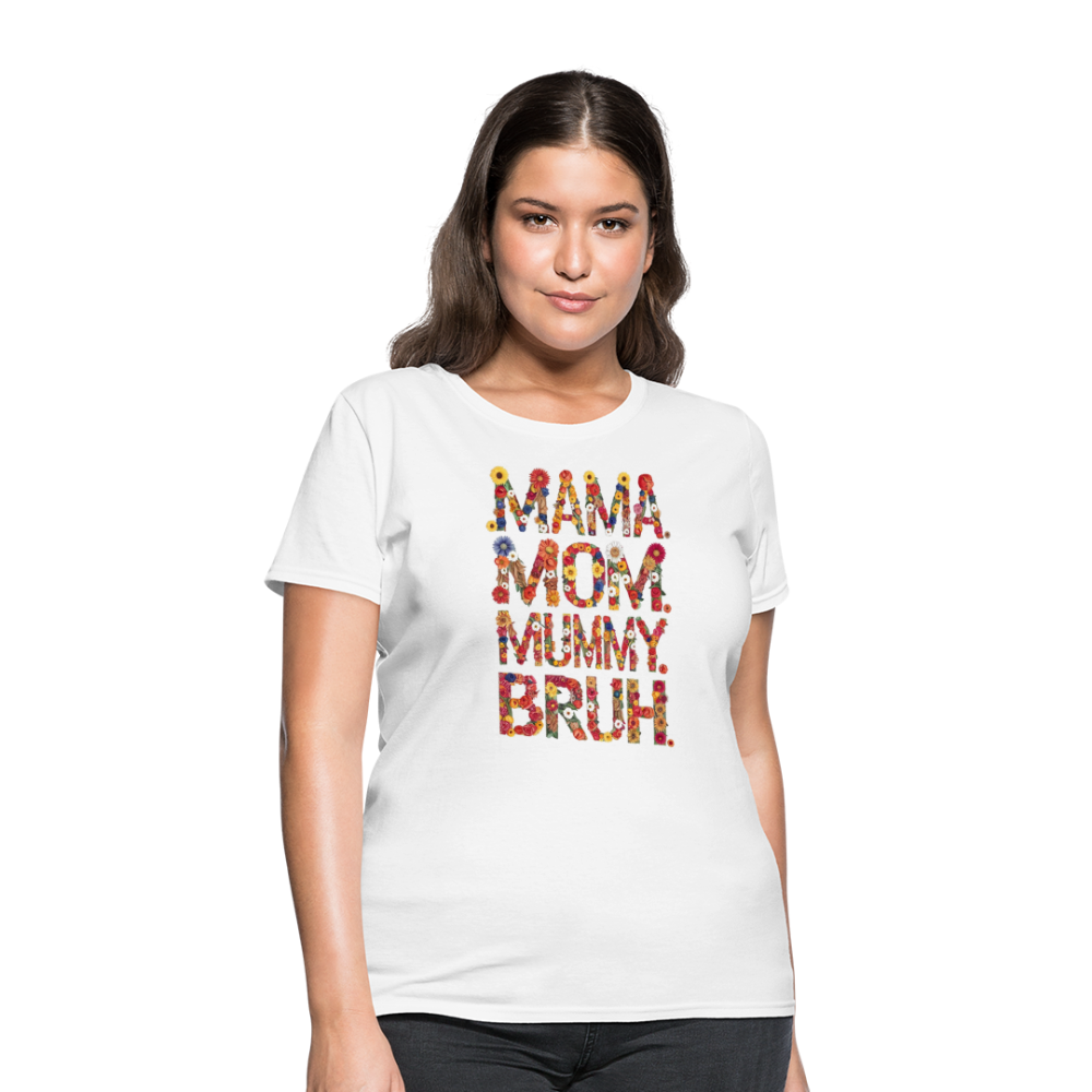 Mom Mama Mummy Bruh Women Tshirt, Ladies Female Graphic Aesthetic Fitted Crewneck Tee Shirt Mother's Day Top - white