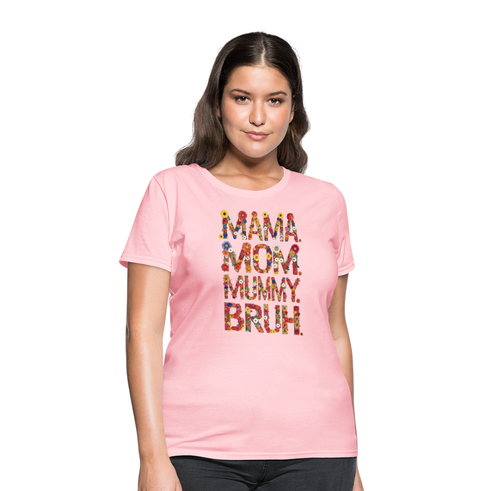 Mom Mama Mummy Bruh Women Tshirt, Ladies Female Graphic Aesthetic Fitted Crewneck Tee Shirt Mother's Day Top - pink