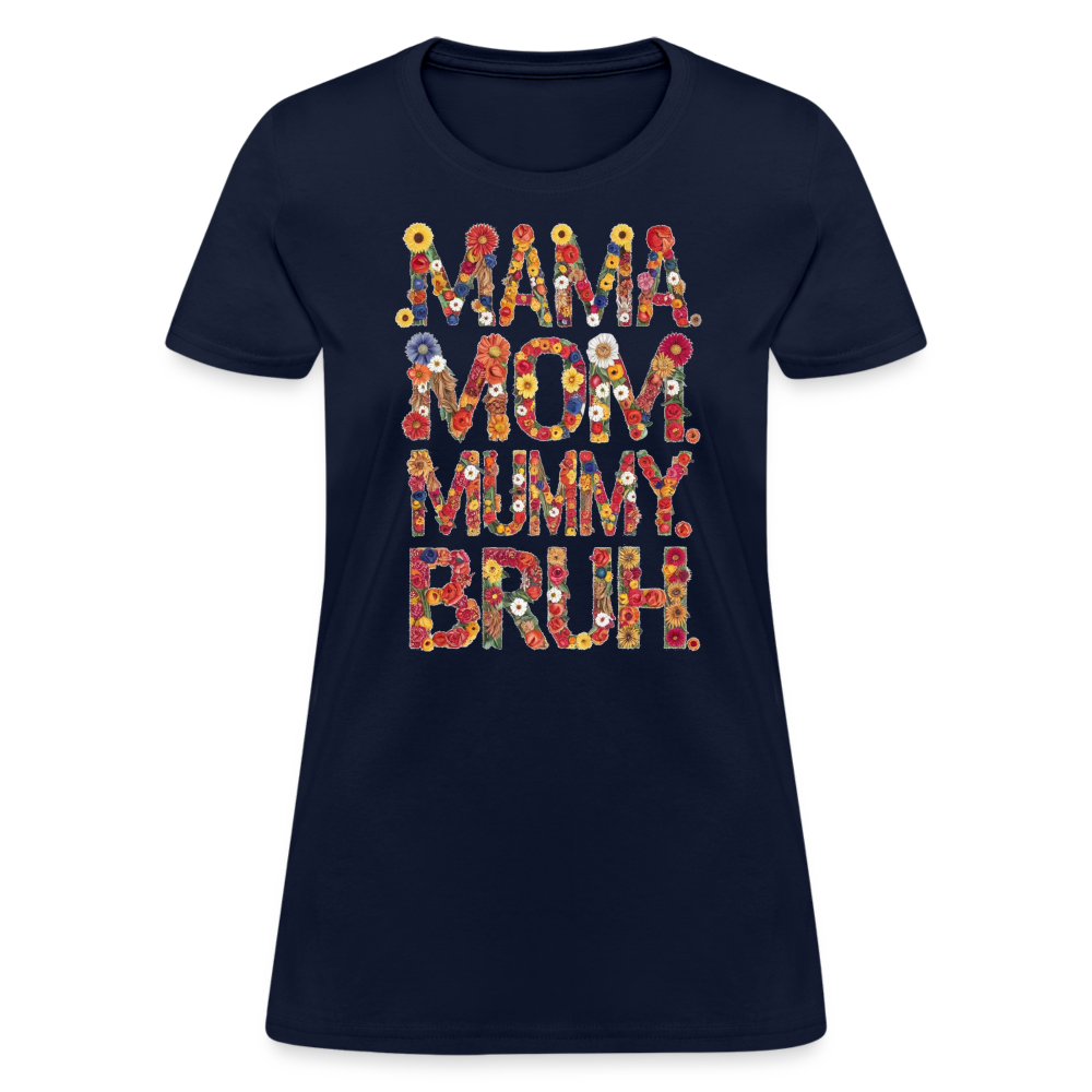 Mom Mama Mummy Bruh Women Tshirt, Ladies Female Graphic Aesthetic Fitted Crewneck Tee Shirt Mother's Day Top - navy