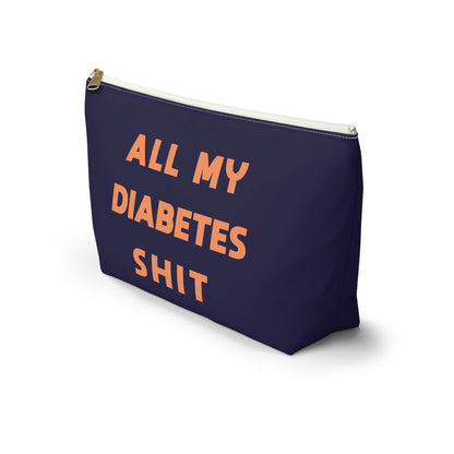 All My Diabetes Shit Bag, Funny Diabetic Supply Case Type One 1 T1d Accessory Travel Medicine Pouch Organizer Zipper Gift w T-bottom - Starcove Fashion