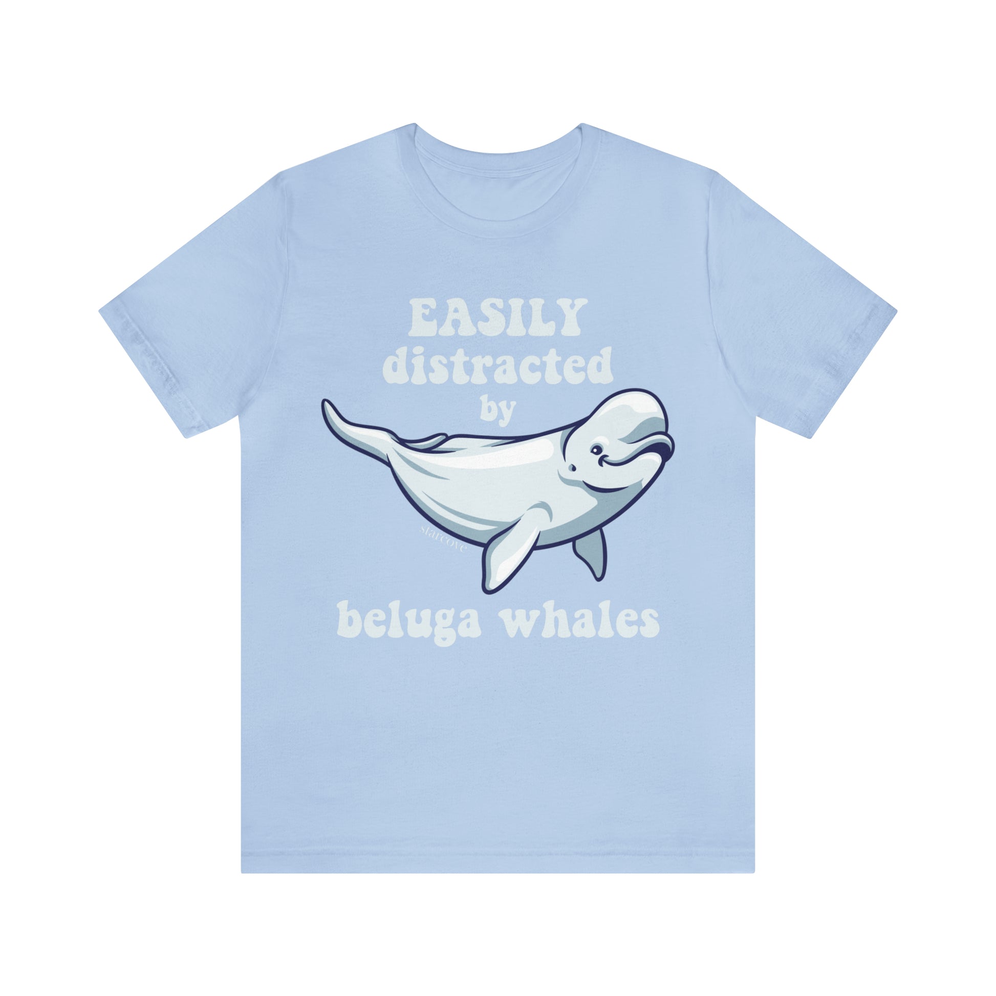 Beluga Whale Adult Tshirt, Easily Distracted Print Funny Marine Animals Ocean Love Men Women Graphic Crewneck Gift Starcove Fashion
