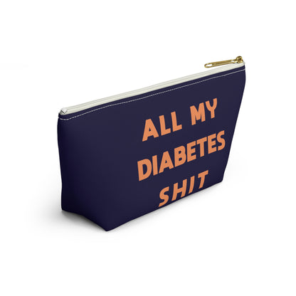 All My Diabetes Shit Bag, Funny Diabetic Supply Case Type One 1 T1d Accessory Travel Medicine Pouch Organizer Zipper Gift w T-bottom - Starcove Fashion