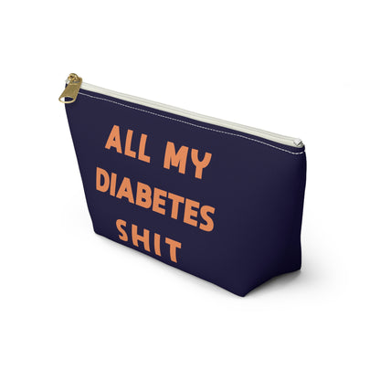 All My Diabetes Shit Bag, Funny Diabetic Supply Case Type One 1 T1d Accessory Travel Medicine Pouch Organizer Zipper Gift w T-bottom - Starcove Fashion