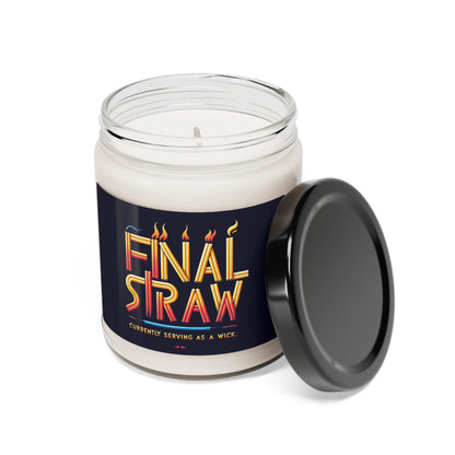 Final Straw Funny Scented Candle, Wick For Friends Work Colleagues Bff Sayings Handmade Coworkers Soy Wax Mom Dad Her Christmas Gift Present