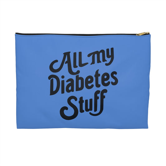 All My Diabetes Stuff Bag, Blue Type 1 One 2 Diabetic Travel Kit Supply Zipper Pouch Organizer Medical Case Funny Gift Mom Dad