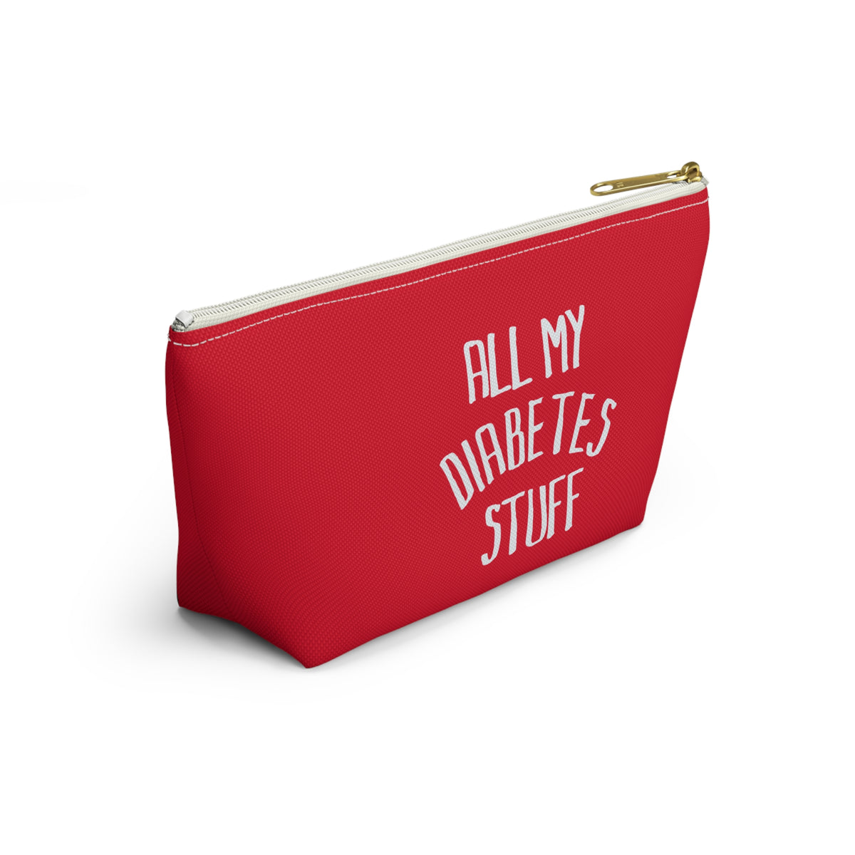 All My Diabetes Stuff, Diabetes Supply Bag, Funny Diabetic Supply Bag, Type 1 one Carry Case, Accessory Red Pouch Zipper w T-bottom - Starcove Fashion