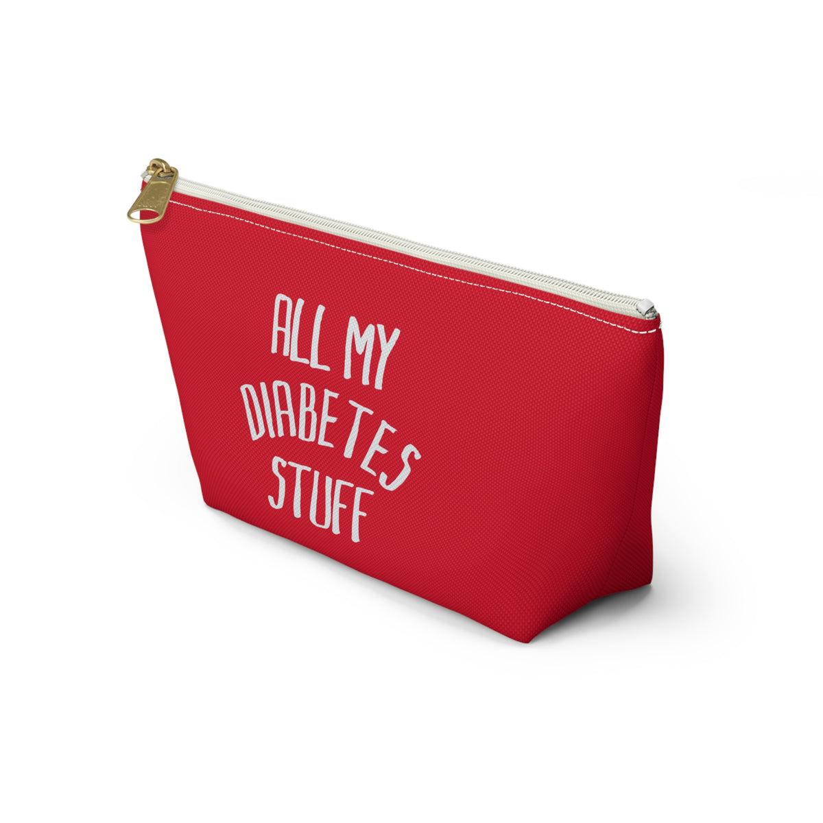 All My Diabetes Stuff, Diabetes Supply Bag, Funny Diabetic Supply Bag, Type 1 one Carry Case, Accessory Red Pouch Zipper w T-bottom - Starcove Fashion