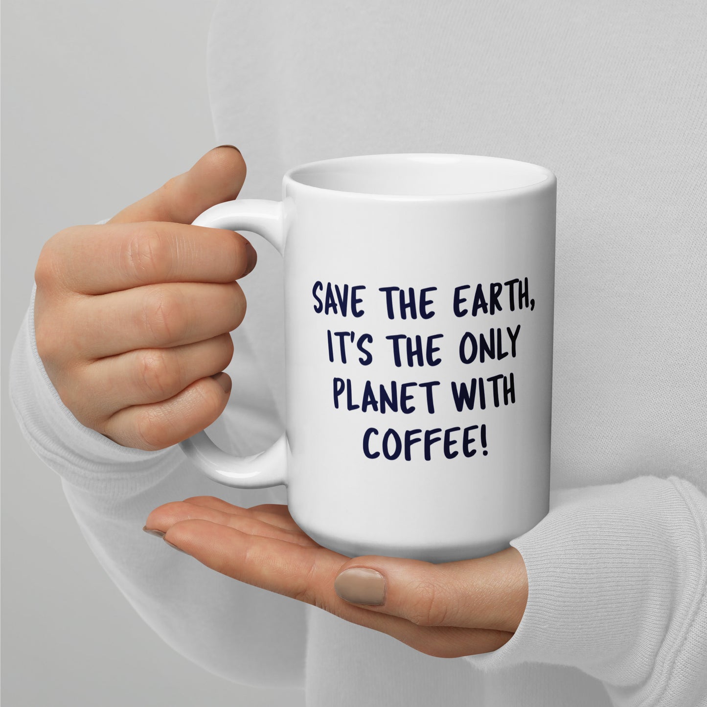 Save The Earth It's The Only Planet With Coffee Mug, Statement Funny Sayings Climate Change Day Coffee Tea Cup Ceramic 11 15oz Gift - Starcove Fashion