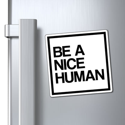 Be A Nice Human Magnets, Square Fridge Refrigerator Car Locker Be Kind Cute Inspirational Quote Kitchen Magnet Starcove Fashion