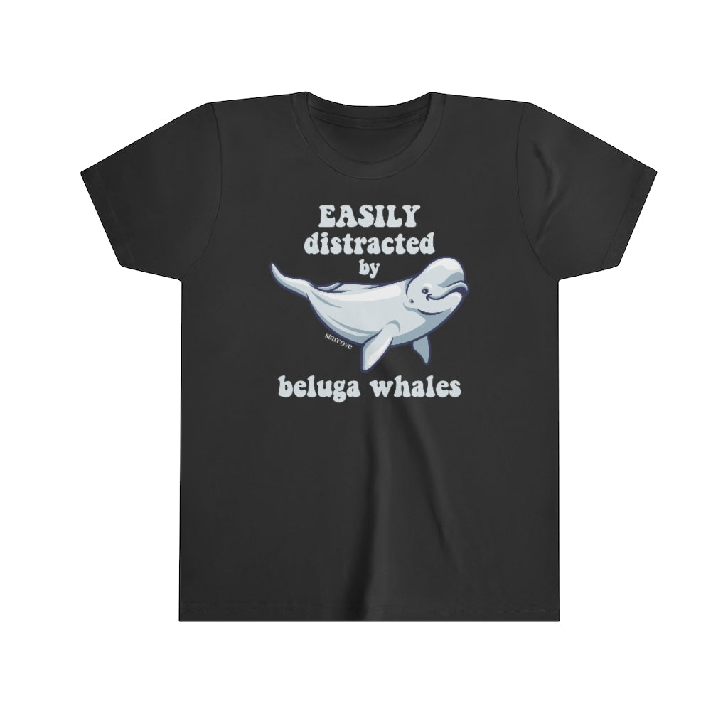 Beluga Whales Kids Tshirt, Easily Distracted by Beluga White Whale Funny Marine Animals Ocean Love Boys Girls Youth Shirt Gift Starcove Fashion