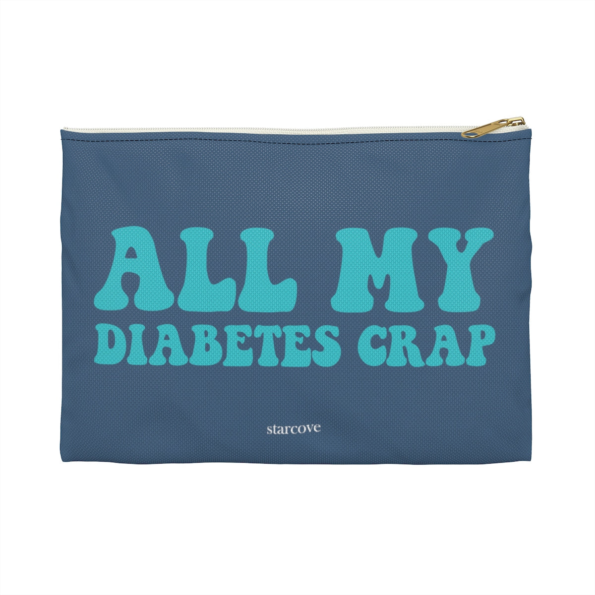 All My Diabetes Crap, Funny Diabetic Supply Travel Bag Zipper Pouch, Gift for Her Him Type 1 Accessory Starcove Fashion