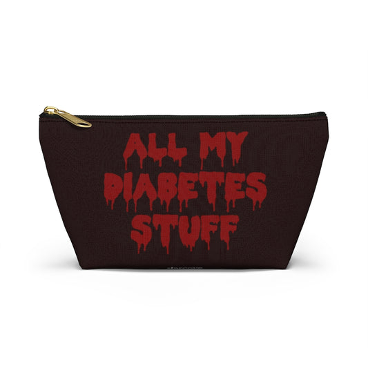 All My Diabetes Stuff Bag, Funny Diabetic Supply Case, Horror Blood Type 1 Diabetes, Goth Accessory Zipper Pouch Bag w T-bottom Starcove Fashion