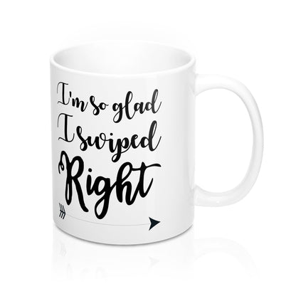 I'm so Glad I swiped Right Mug, Romantic Anniversary Gift Girlfriend Boyfriend Her Him Ceramic Coffee Mug 11oz Starcove Fashion