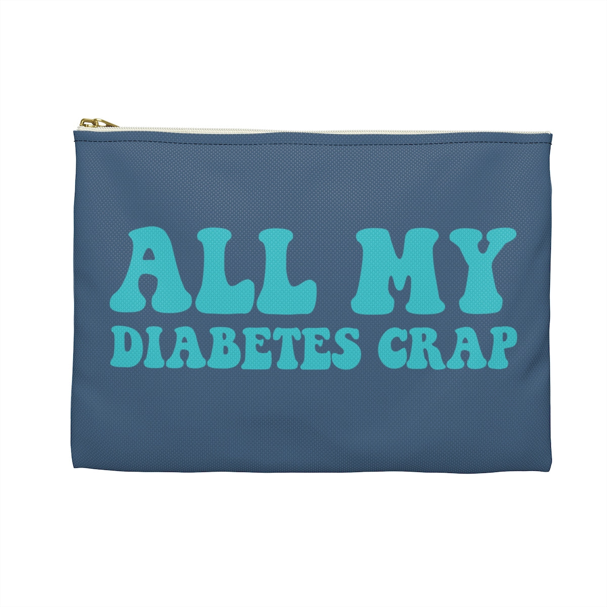 All My Diabetes Crap, Funny Diabetic Supply Travel Bag Zipper Pouch, Gift for Her Him Type 1 Accessory Starcove Fashion