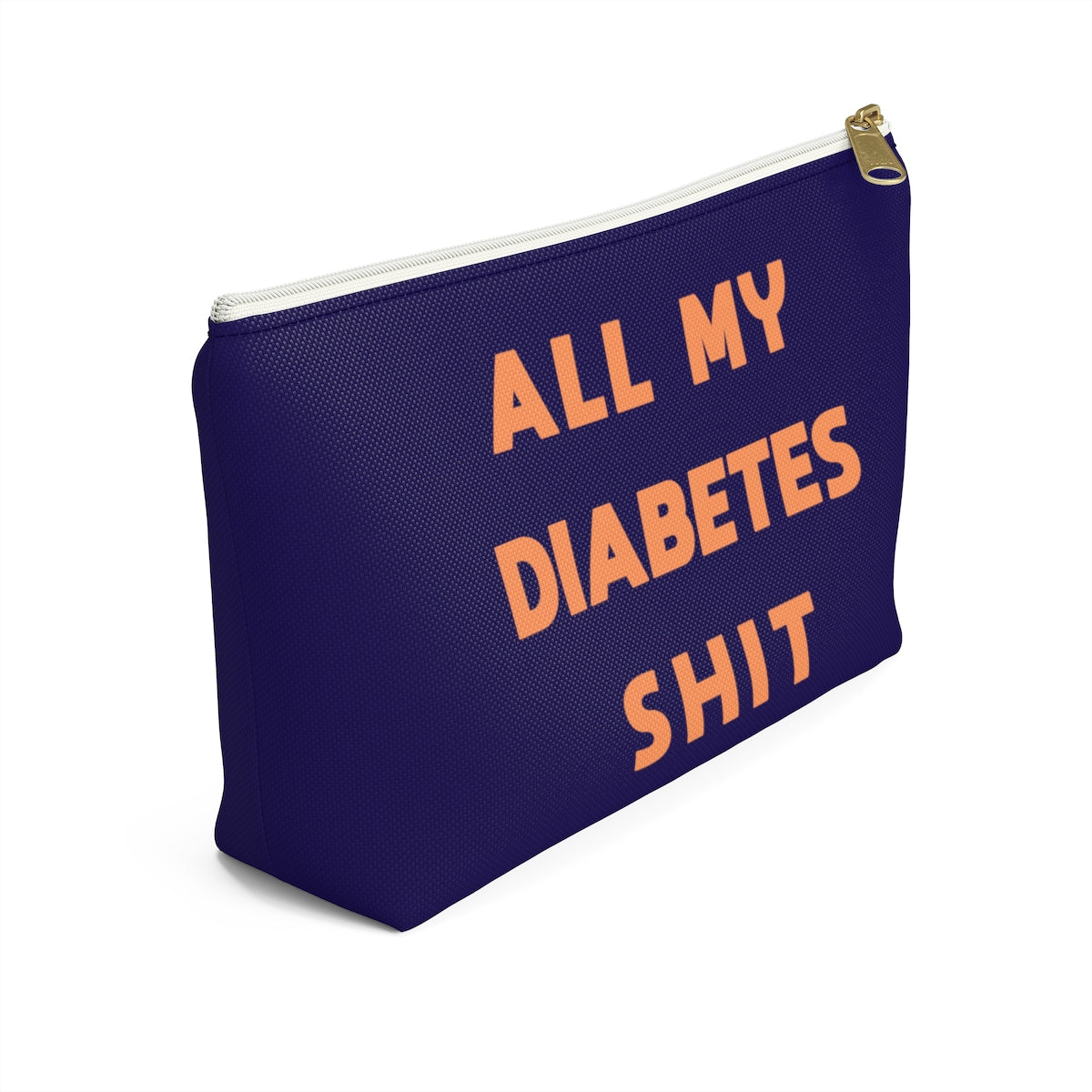 All My Diabetes Shit Bag, Fun Diabetic Supply Case, Cute Bag Gift, Type 1 diabetes, Accessory Zipper Pouch Bag w T-bottom Starcove Fashion