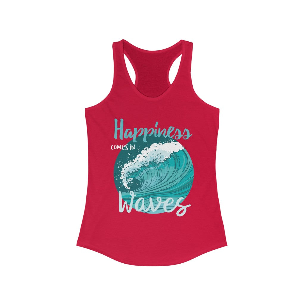 Happiness Comes In Waves Women Tank Shirt, Art Positive Quote Funny Ocean Sea Summer Vacation Beach Lover Top Gift Racerback Starcove Fashion