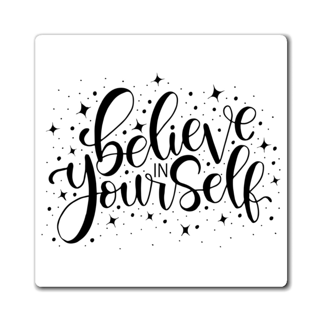 Believe in Yourself Magnets, Self Belief Square Fridge Refrigerator Car Locker Be Kind Cute Inspirational Quote Kitchen Magnet Starcove Fashion