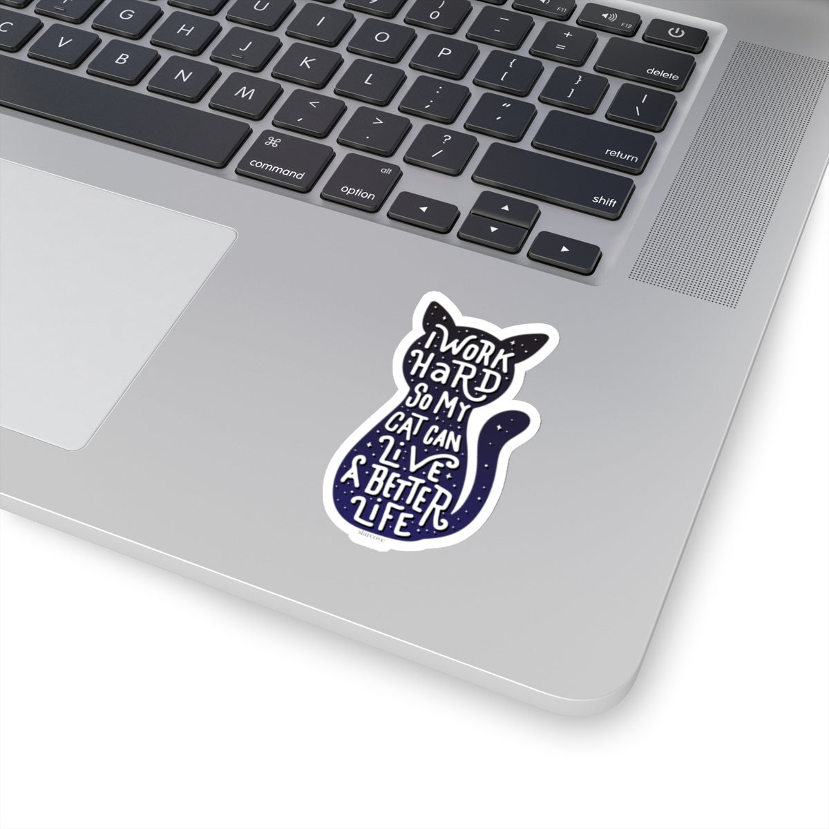 I Work Hard So My Cat Can Live a Better Life Decal, Stickers Laptop Vinyl Cute Water bottle Tumbler Car Bumper Aesthetic Label Wall Starcove Fashion