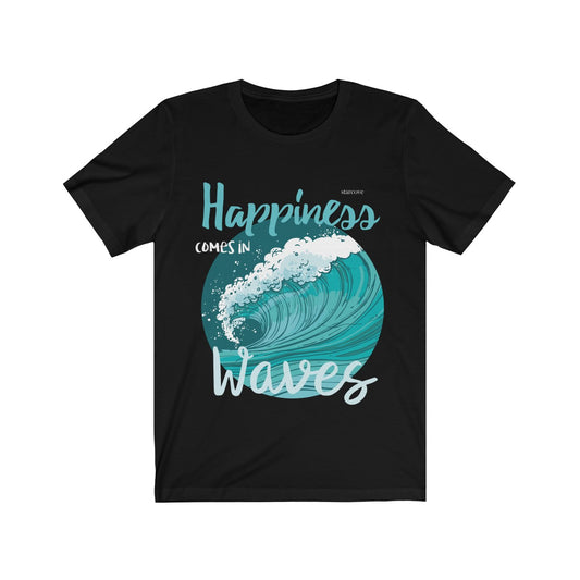 Happiness Comes In Waves Shirt, Art Motivational Positive Quote Funny Ocean Sea Summer Vacation Beach Lover Women Men Tshirt Top Gift Starcove Fashion