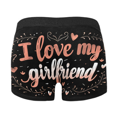 I love my girlfriend Men Boxer Briefs, Boyfriend Gift Christmas Anniversary Valentines Day Him Funny Underwear Pouch Sexy Plus Size Birthday
