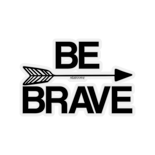 Be Brave Sticker, Kiss-Cut Vsco Laptop Vinyl Cute Waterproof Tumbler Car Bumper Waterbottle Aesthetic Label Wall Decal Starcove Fashion