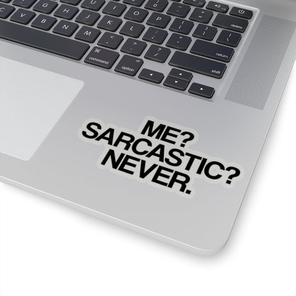 Sarcastic Sticker, Me Never Quote Laptop Decal Vinyl Cute Waterbottle Tumbler Car Bumper Aesthetic Die Cut Wall Mural Starcove Fashion