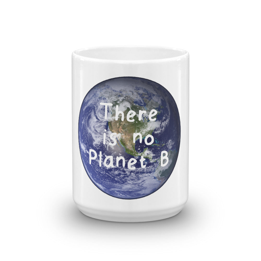 There is No Planet B Coffee Mug, Ceramic Tea Cup Climate Change Earth Day Environmental Activist Quote Gift Starcove Fashion